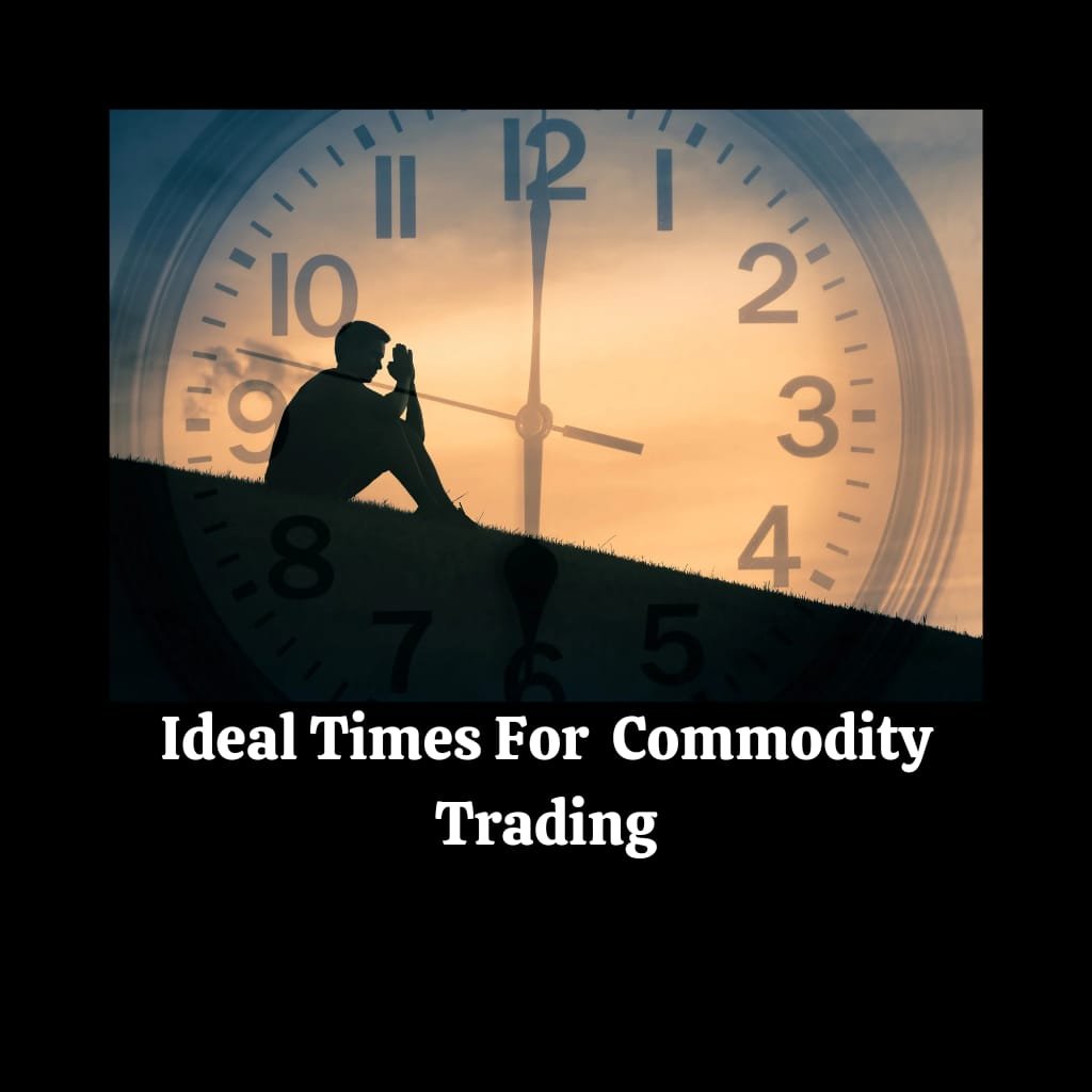 commodity trading time